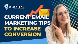 Current Email Marketing Tips to Increase Conversion