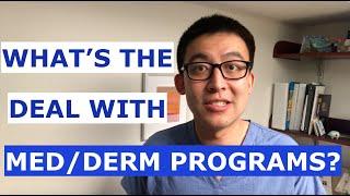 What is a med/derm program, and who should consider it?