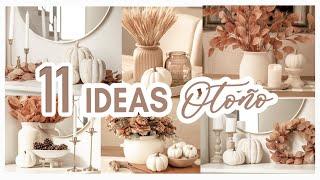 OTOÑO 11 IDEAS FÁCILES PARA DECORAR TU CASA PEQUEÑA + DECORACIÓN ELEGANTE QUE TIENES QUE HACER 