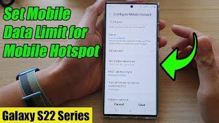 Galaxy S22/S22+/Ultra: How to Set Mobile Data Limit for Mobile Hotspot