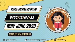 0450/12/MJ/23 | Paper 12 | May June 2023 | IGCSE Business Studies | edumadeasy