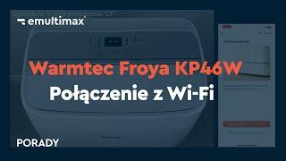 Połączenie klimatyzatora Froya KP46W (2024) z WiFi i Tuya Smart