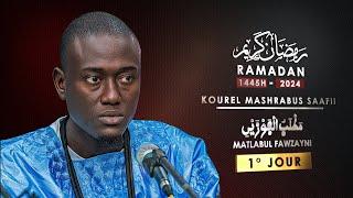 [1° Jour Ramadan 1445H -2024] Matlabul Fawzayni - Kourel Mashrabus Saafii HT