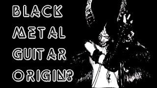 The ADORABLE origin of the lofi Black Metal Guitar sound.  BATHORY vs Modern Black Metal discussed.