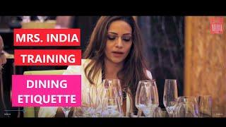 MRS. INDIA TRAINING VLOG #69: Dining Etiquette with Life coach PREETI KUMAR @MIBQ SEASON 4