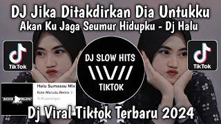 DJ JIKA DITAKDIRKAN DIA UNTUKKU || DJ HALU - MAULANA ARDIANSYAH SOUND Kota Maruduk Remix VIRAL