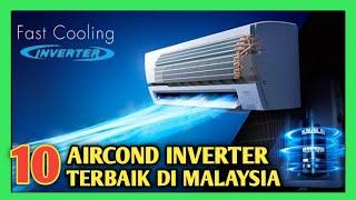 10 Aircond Inverter Terbaik di Malaysia 2024 (Jimat Elektrik)