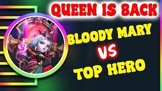 QUEEN IS BACK  BLOODY MARY VS TOP HERO  CASTLE CLASH