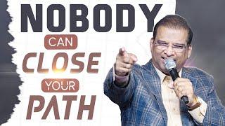 Nobody Can Close Your Path | Dr Paul Dhinakaran