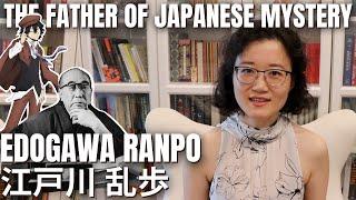 Edogawa Ranpo 江戸川乱歩・Father of Japanese Mystery・Writer Spotlight | The Bookish Land 2021 [cc]