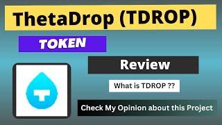 What is ThetaDrop (TDROP) Coin | Review About TDROP Token