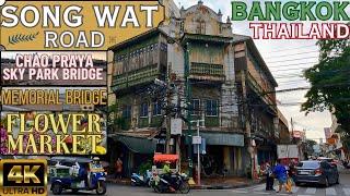 Song Wat Road - Bangkok's New Coolest Neighborhood?  4K