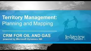 CRM for Oil & Gas - Territory Management