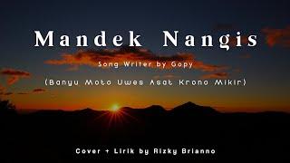 Mandek Menangis - Cover - Banyu Moto Wes Asat Krono Mikir - Lirik ~