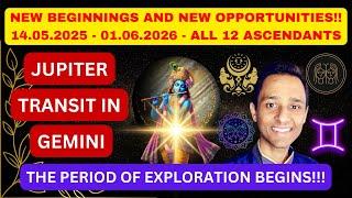 JUPITER TRANSIT in GEMINI Results (14.05.25-01.06.26) - All 12 Ascendants #jupitertransit2025