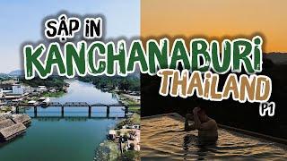 Lần đầu khám phá tỉnh KANCHANABURI THÁI LAN - cách Bangkok tầm 3 tiếng đi xe || SẬP CHANNEL