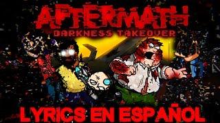 AFTERMATH Lyrics En Español - DARKNESS TAKEOVER [Fan Made) A Family Guy Mod - Vs The boys