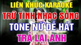 Liên Khúc Karaoke Trả Lại Anh  - Xin Em Đừng Khóc Vu Quy Karaoke Nhạc Sống 2022 - Lâm Organ