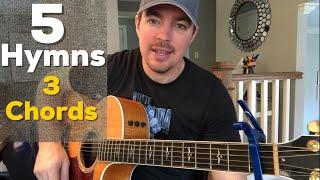 5 Old Hymns Played with 3 Easy Chords | Matt McCoy | Guitar Lesson