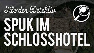 Tilo der Detektiv - Das Hörspiel - Spuk im Schlosshotel