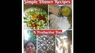 Simple Dinner Recipes | Easy dinner recipes Indian veg |  Vibrant Vidya Vlogs | A Productive Morning