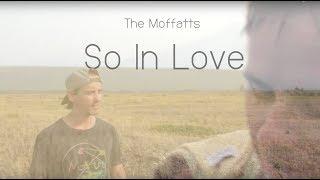 The Moffatts - So In Love [Official Music Video]