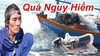 Cửa Biển Nguy Hiểm Nhất Việt Nam || Nuốt Trọn Gia Tài Của Ngư Dân Lagi - Bình Thuận