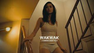 Wakwak : A Horror Short Film