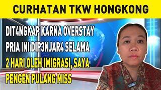 DIT4NGKAP KARNA OVERSTAY PRIA INI DIP3NJAR4 SELAMA 2 HARI OLEH IMIGRASI, SAYA PENGEN PULANG MISS