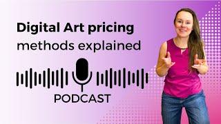 Digital Art Pricing methods explained