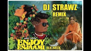 Enjoy Enjaami Remix - DJ Strawz Remix | Dhee ft. Arivu | (Prod. Santhosh Narayanan)