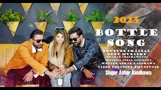 Bottal Song Official Video (Ashar Randhawa)and (Ashu Rajput)New Song 2025 Geet Muridke Label 1