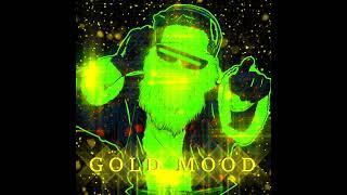 Gold Mood (ft.Richee Nektar)