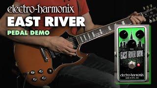 Electro-Harmonix East River Drive Overdrive (EHX Pedal Demo)