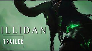 Illidan (Warcraft) - Series Trailer (Unofficial)