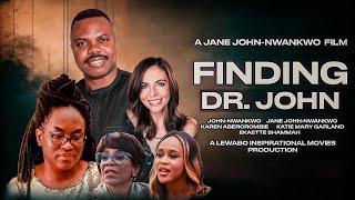 Finding Dr John | Inspirational Faith Drama | Karen Abercrombie | Jane John-Nwankwo