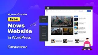 How to Create Your Free Online News Website! Easy Steps with WordPress (Astra Theme & The Post Grid)