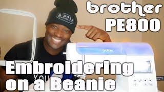 Embroidering Directly onto a Beanie | Brother PE800