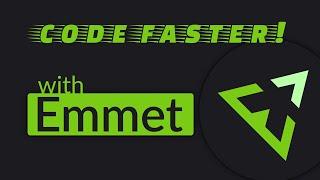 Emmet = Faster HTML & CSS Workflow!