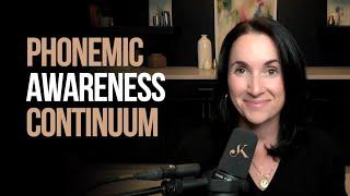 Phonemic Awareness Continuum | Kathleen Jasper