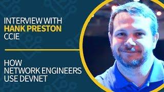 How Network Engineers can learn automation using Cisco DevNet  Interview with CCIE Hank Preston