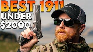 The 1911 I Get Asked About the Most:  Best 1911 Under $2000