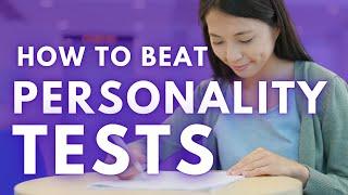 How To Beat Personality Tests In Job Interviews