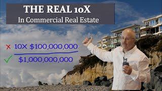 The REAL 10X Opportunity in Commercial Real Estate