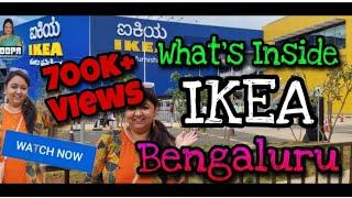 EXPLORE IKEA BANGALORE  | WHATS INSIDE IKEA | COMPLETE GUIDE  | THINGS U SHOULD KNOW BEFORE GOING