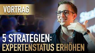 5 Strategien, die deinen Expertenstatus MASSIV erhöhen! (Andreas Baulig - OMKO Vortrag)