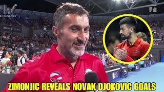 BREAKING: ZIMONJIC REVEALS NOVAK DJOKOVIC GOALS! TENNIS NEWS TODAY