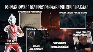 KEMUNCULAN SEIJIN TERBARU !! ULTRAMAN AKAN MENYERANG MANUSIA ? - Bahas Trailer Terbaru Shin Ultraman