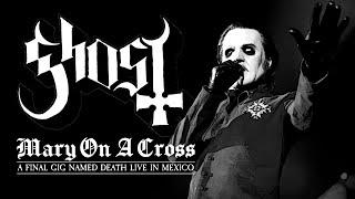 Ghost - Mary On A Cross (Unofficial Video)