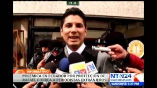 Nueva polémica se desata en Ecuador por protección de Correa a periodistas extranjeros